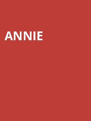 Annie, Durham Performing Arts Center, Durham