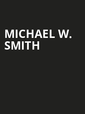 Michael W Smith, McGregor Hall Performing Arts Center, Durham