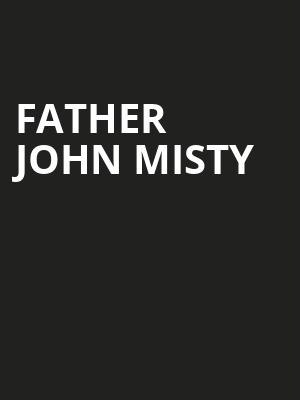 Father John Misty, Durham Performing Arts Center, Durham