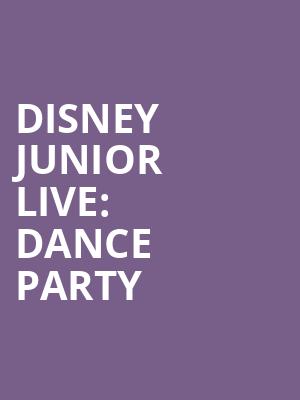 Disney Junior Live Dance Party, Durham Performing Arts Center, Durham
