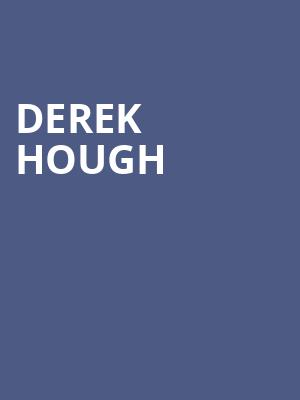 Derek Hough, Durham Performing Arts Center, Durham