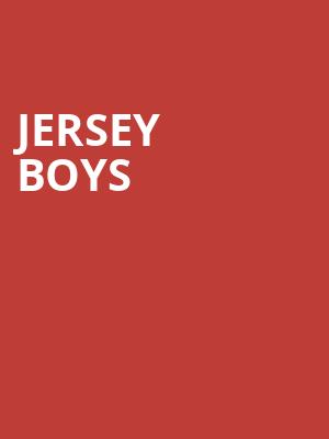Jersey Boys, Durham Performing Arts Center, Durham