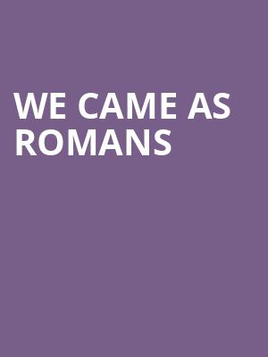 We Came As Romans, Cats Cradle, Durham