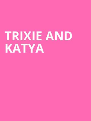 Trixie and Katya, Durham Performing Arts Center, Durham