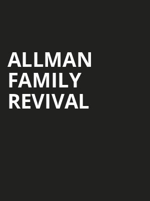 Allman Family Revival, Durham Performing Arts Center, Durham