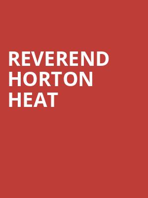 Reverend Horton Heat, Cats Cradle, Durham
