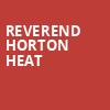 Reverend Horton Heat, Cats Cradle, Durham