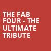 The Fab Four The Ultimate Tribute, Carolina Theatre Fletcher Hall, Durham