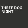 Three Dog Night, Carolina Theatre Fletcher Hall, Durham
