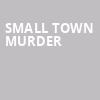 Small Town Murder, Fletcher Hall, Durham