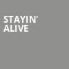 Stayin Alive, Fletcher Hall, Durham