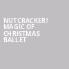 Nutcracker Magic of Christmas Ballet, Carolina Theatre Fletcher Hall, Durham