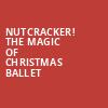 Nutcracker The Magic of Christmas Ballet, Carolina Theatre Fletcher Hall, Durham