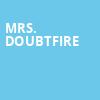 Mrs Doubtfire, Durham Performing Arts Center, Durham