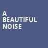 A Beautiful Noise, Durham Performing Arts Center, Durham