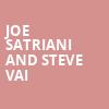 Joe Satriani and Steve Vai, Durham Performing Arts Center, Durham